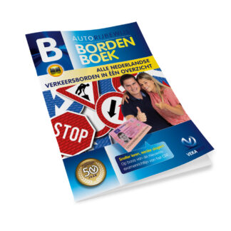 Auto Verkeersborden Overzicht - Betekenis Oefenen van alle Borden - Verkeersbordenoverzicht Rijbewijs B